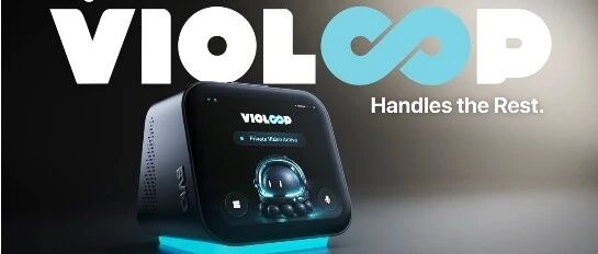 硬件出海|海外众筹新品追踪-399美元给旧电脑外挂一个AI员工，Violoop众筹已突破200万美元